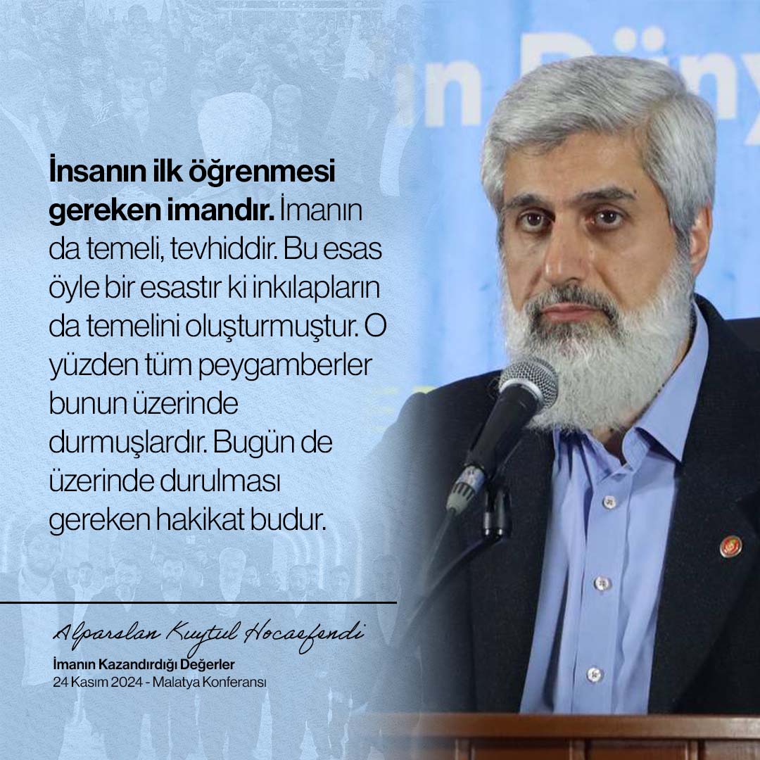 alparslankuytul's tweet photo. İnsanın ilk öğrenmesi gereken imandır. İmanın da temeli, tevhiddir. Bu esas öyle bir esastır ki inkılapların da temelini oluşturmuştur. O yüzden tüm peygamberler bunun üzerinde durmuşlardır. Bugün de üzerinde durulması gereken hakikat budur.

AlparslanHoca Malatyada
#FurkanKonferansları