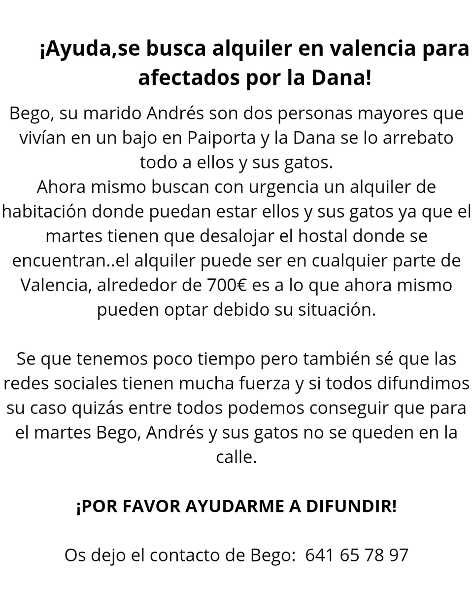 YunedeYanus's tweet photo. ¡HAGAMOS MAGIA 🪄 ENTRE TOD@S!

Está familia de Paiporta necesita buscar un alojamiento para el martes ya q tienen que desalojar el sitio donde se alojan y no tiene donde ir porque perdieron todo por la Dana.

¿Me ayudáis a compartir y buscar algo para Bego,Andres y sus gatos? https://t.co/huDj13rwmV