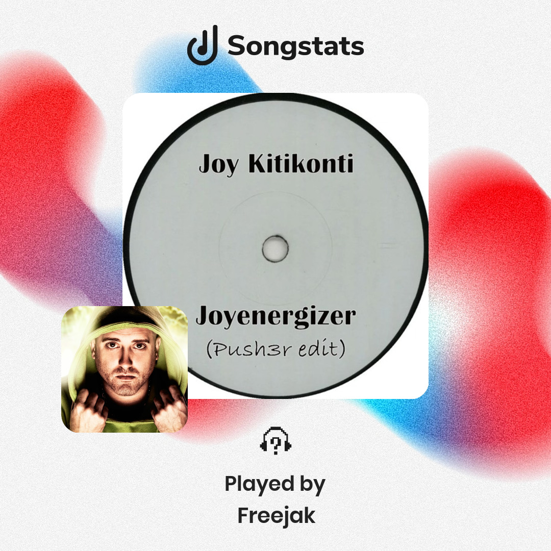 <a href="/push3rdj/">push3rdj</a> Did you know that your track "Joyenergizer (Push3r Edit)" just got played by Freejak!