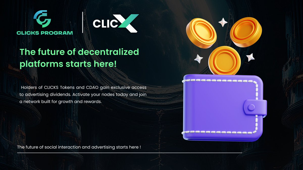 ClicksProgram's tweet image. 💼 Holders of CLICKS Tokens and CDAO gain exclusive access to advertising dividends. 

Activate your nodes today and join a network built for growth and rewards. 

The future of decentralized platforms starts here!

 #TokenRewards #CLICKSDAO #ClicksX #ClicksX #Defi #Blockchain…