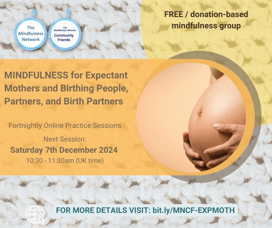 Hello,  please see poster below.  Mindfulness for expectant mothers and birthing people, partners, and birthing partners.
Please share with your networks