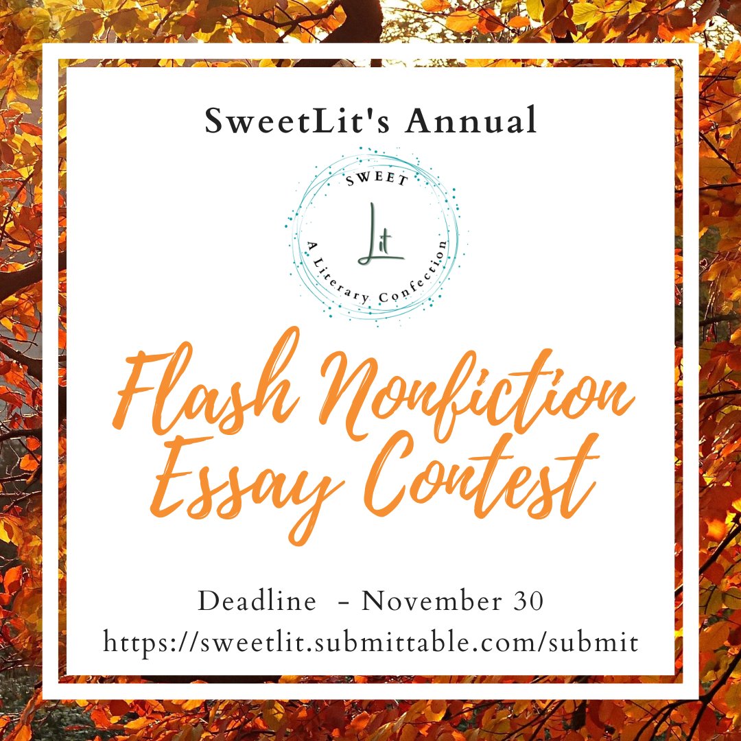 SweetLiterary's tweet photo. Time is running out to grab that $500 prize!
More info here: https://t.co/tuIKk4eLOi
#sweetlit #litmag #cnf #creativenonfiction #writing #contest #writingcontest #flashcontest https://t.co/7U59db9IJk