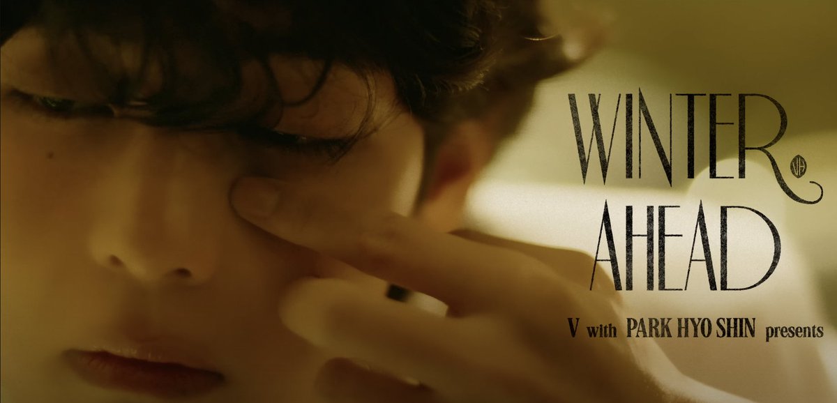 WORLDMUSICAWARD's tweet photo. #V has released the cinematic teaser for his hugely awaited new track “Winter Ahead (with PARK HYO SHIN)” out November 29!👏📽️🎶💥2⃣9⃣🔥👑💜

Watch #WinterAhead_Teaser_1 out now: https://t.co/r3IYgi33Fo

#WinterAhead_Teaser_1 
#WinterAhead 

https://t.co/kkPyHAfX1y https://t.co/H6B5jxkye5