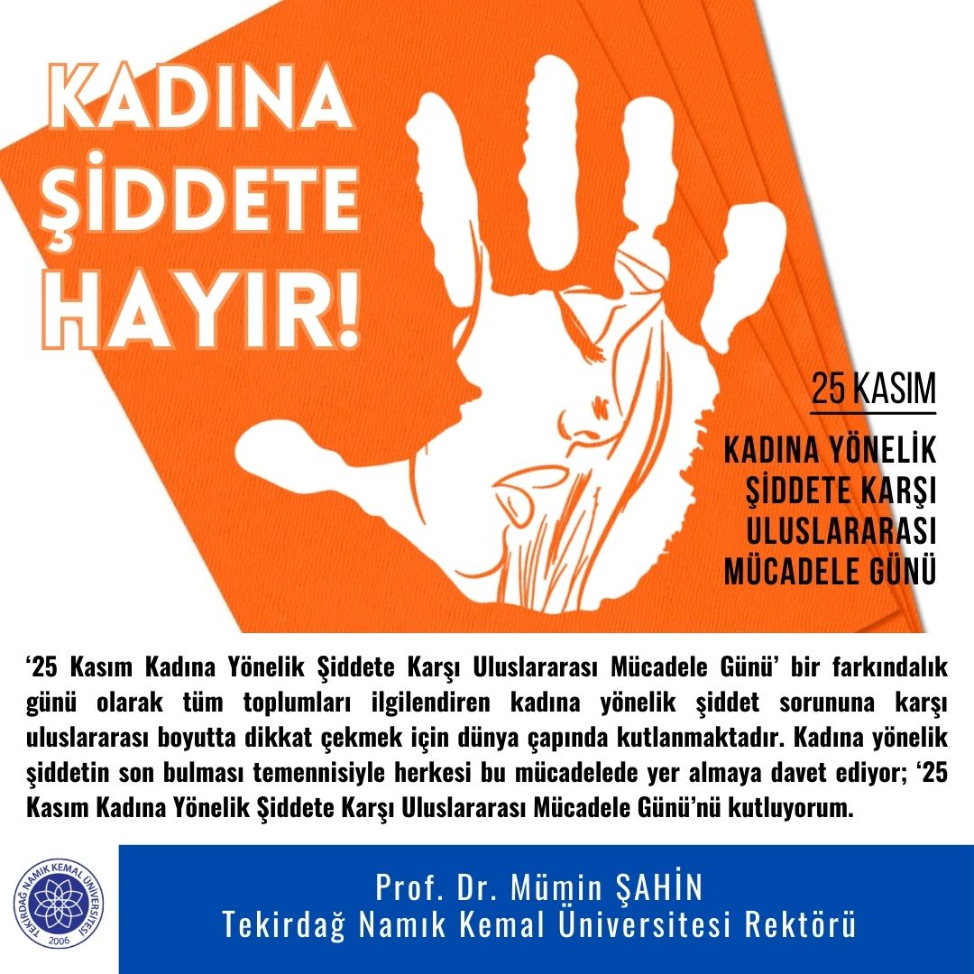 Üniversitemiz Rektörü Prof. Dr. Mümin ŞAHİN’in ‘25 Kasım Kadına Yönelik Şiddete Karşı Uluslararası Mücadele Günü’ Mesajı