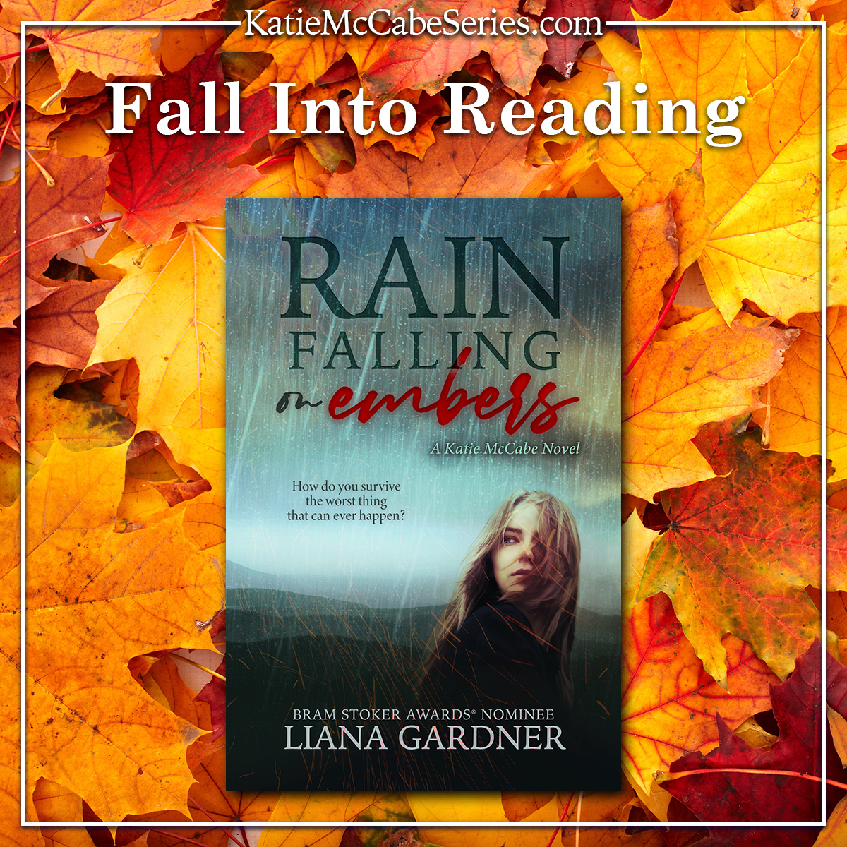 lkgg's tweet image. Rain Falling on Embers is perfect for those chilly autumn nights when all you need is a story about courage and resilience. Dive into Katie McCabe’s world and discover how she faces the unimaginable. 📖✨

#FallIntoReading #YAThriller #KatieMcCabeSeries #LianaGardner #BookLovers