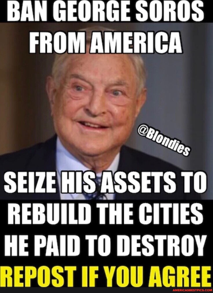 txstr9798's tweet photo. #ban #soros #america 
https://t.co/pUN5vFnQEA
#AmericasBestPicsAndVideos https://t.co/HvKsr9ZBhu