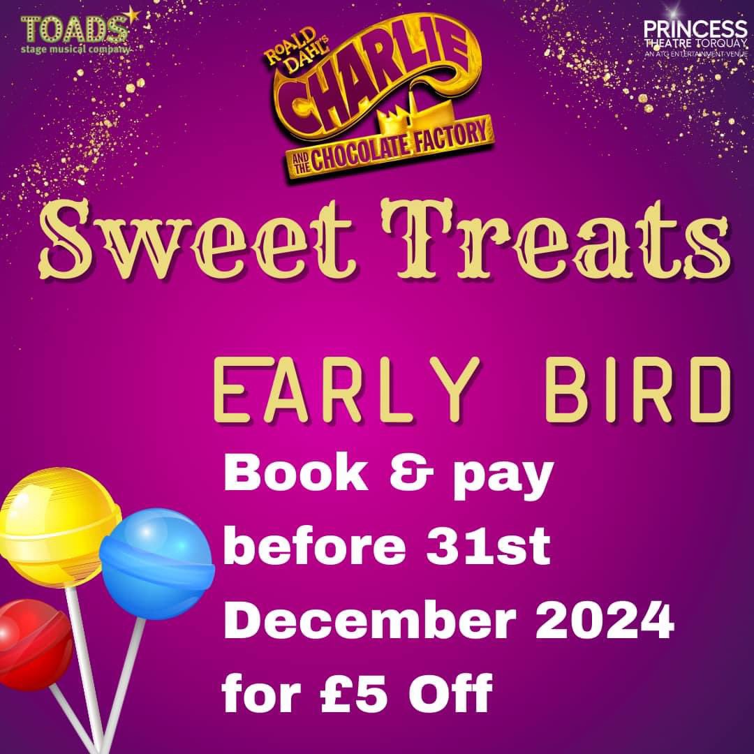 TOADSSMC's tweet image. 🍬 SWEET TREAT DISCOUNTS! 🍬
Charlie and the Chocolate Factory is coming to the @PrincessTorquay in July.

Lots of offers available if you book now!

🍭Early Bird Offer – Book and pay before 31st December 2024 to get £5 off (top 3 price bands)