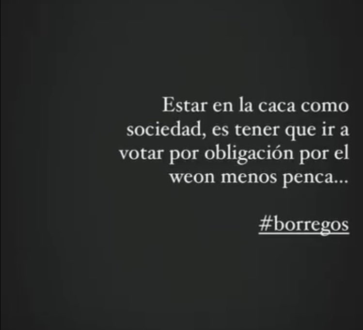 Estar en la caca como sociedad, es tener que ir a votar por obligación por el weon menos penca...

#borregos