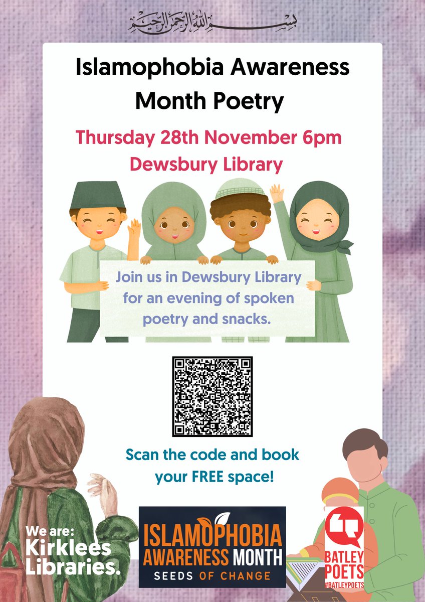 Batley Poets (@batleypoets) on Twitter photo Join us for an evening of poetry at Dewsbury Library on Thursday 28th November, from 6pm, for Islamophobia Awareness Month.
Everyone's welcome to share poetry, listen, or enjoy a cuppa with new friends.
Register: ticketsource.co.uk/kirkleeslibrar…
#PoetryOfChange
<a href="/KirkleesLibrary/">Kirklees Libraries</a> Join us for an evening of poetry at Dewsbury Library on Thursday 28th November, from 6pm, for Islamophobia Awareness Month.
Everyone's welcome to share poetry, listen, or enjoy a cuppa with new friends.
Register: ticketsource.co.uk/kirkleeslibrar…
#PoetryOfChange
<a href="/KirkleesLibrary/">Kirklees Libraries</a>