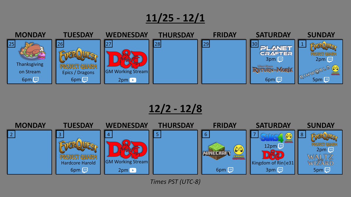HTBM_tv's tweet photo. Schedule 11/25 - 12/8

#Twitch #Streamer #TwitchStreamer #YouTube #YouTubeStreamer #DND #DungeonsAndDragons #EverQuest #CrowdControl #Cooking #Thanksgiving #PlanetCrafter #ReturnToMoria #RimWorld #Minecraft #WaltzOfTheWizard #KingdomOfRin #LordOfTheRingsReturnToMoria https://t.co/e0czZ0y3Tj
