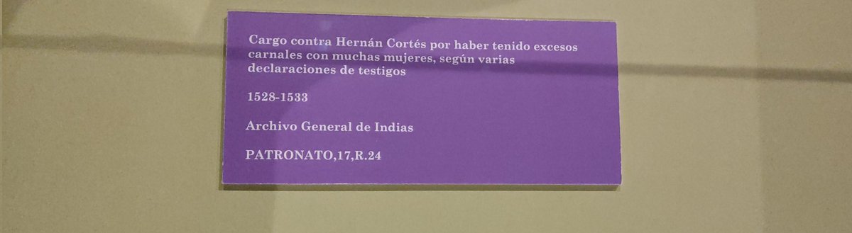 En el AGI también está este grupo de testimonios sobre las relaciones sexuales de Hernán Cortés con varias mujeres que llegaron al Consejo de Indias.
