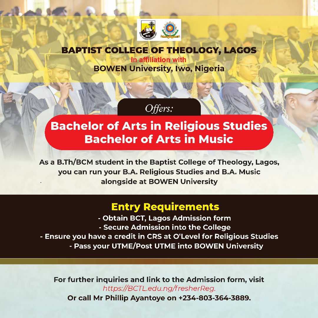 You can run your theological degree alongside a university degree at the Baptist College of Theology, Lagos.