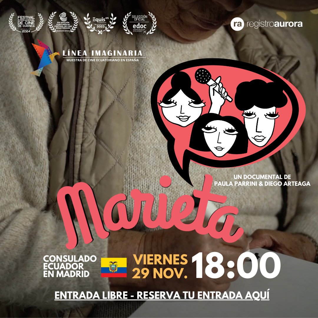 Nos vemos el VIERNES 29 para nuestro estreno de este año: Marieta, un relato sobre la vida de las mujeres en Quito.  Consulado General del Ecuador en Madrid 18:00. Entrada libre, consigue la tuya en: tinyurl.com/CINEMARIETA