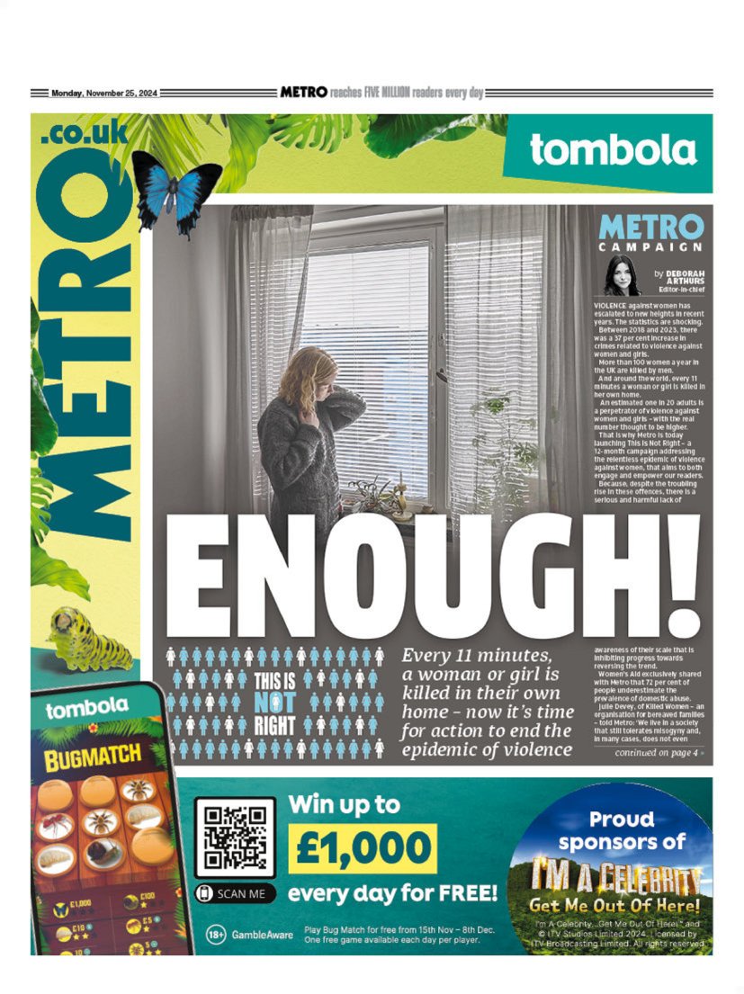 Metro (England): "ENOUGH!"
@DeborahArthurs leads for <a href="/MetroUK/">Metro</a>.
Violence against women has escalated to new heights in recent years.
The statistics are shocking.
Every 11 minutes a female is killed in her own home.
#Metro
#TomorrowsPapersToday
#IBPapers