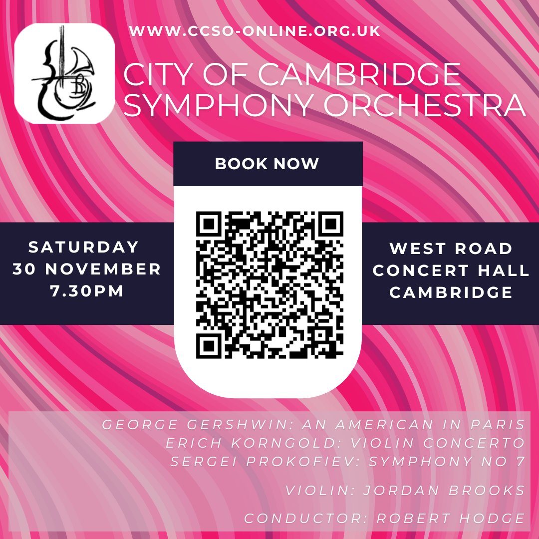 ccso-online.org.uk/concerts/  

November, 19:30, West Road Concert Hall  
George Gershwin - An American in Paris 
Erich Korngold - Violin Concerto 
Sergei Prokofiev - Symphony No. 7 

Violin - Jordan Brooks 
Conductor - Robert Hodge

<a href="/R__Hodge/">Robert Hodge</a>
<a href="/philippajbarton/">Philippa Barton</a>
<a href="/WestRoadCH/">West Road Concert Hall</a>