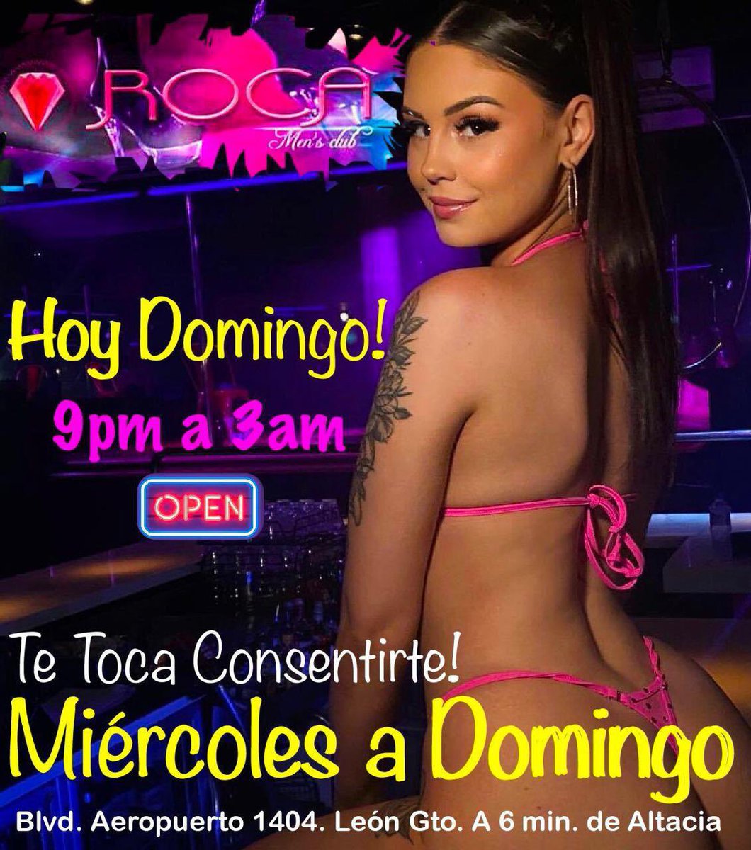 RocaMensClub's tweet photo. 💥Te Esperamos!🫦💋💃🏻👯‍♀️🙋🏻‍♀️🍾🍻        ⏰Miércoles a Domingo de 9:00 pm a 3:00 am. 
📍Blvd. Aeropuerto 1404.  A 6 minutos de Altacia. 🛣
🔜💎#baresleon #León #chicasleon 
#mujeresleon #poliforum #DistritoLeonMx #clubleon #congreso #cumpleañeros #lafiera #palenque https://t.co/iajsMOlVXa