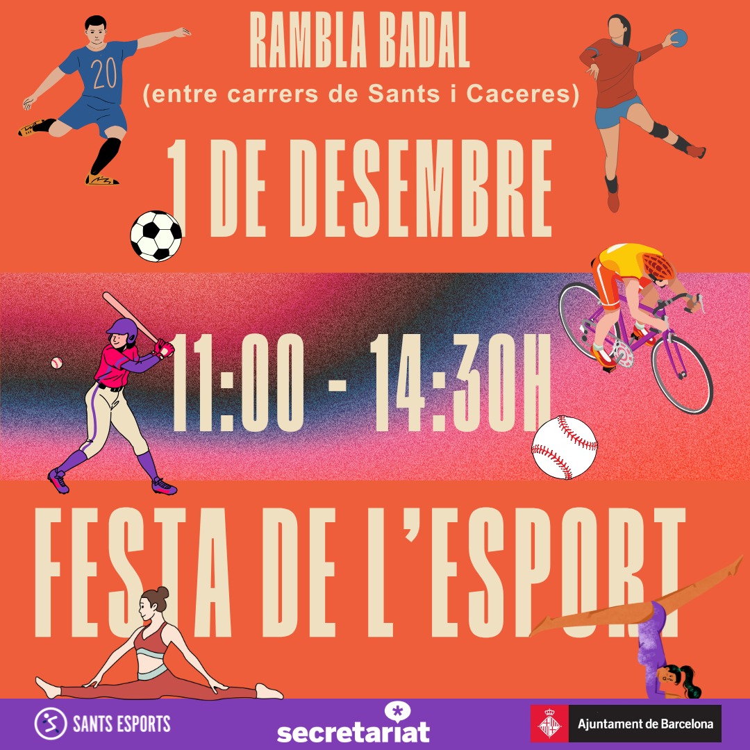 🥳 Vine a la primera Festa de l'Esport de Sants!

🔜 Diumenge 1 de desembre, la Rambla Badal (entre els C/ de Sants i Càceres) es converteix en un espai ple d'activitats esportives.

🙋 T'esperem entre les 11h i les 14:30h per conèixer els esports que es poden fer al districte.