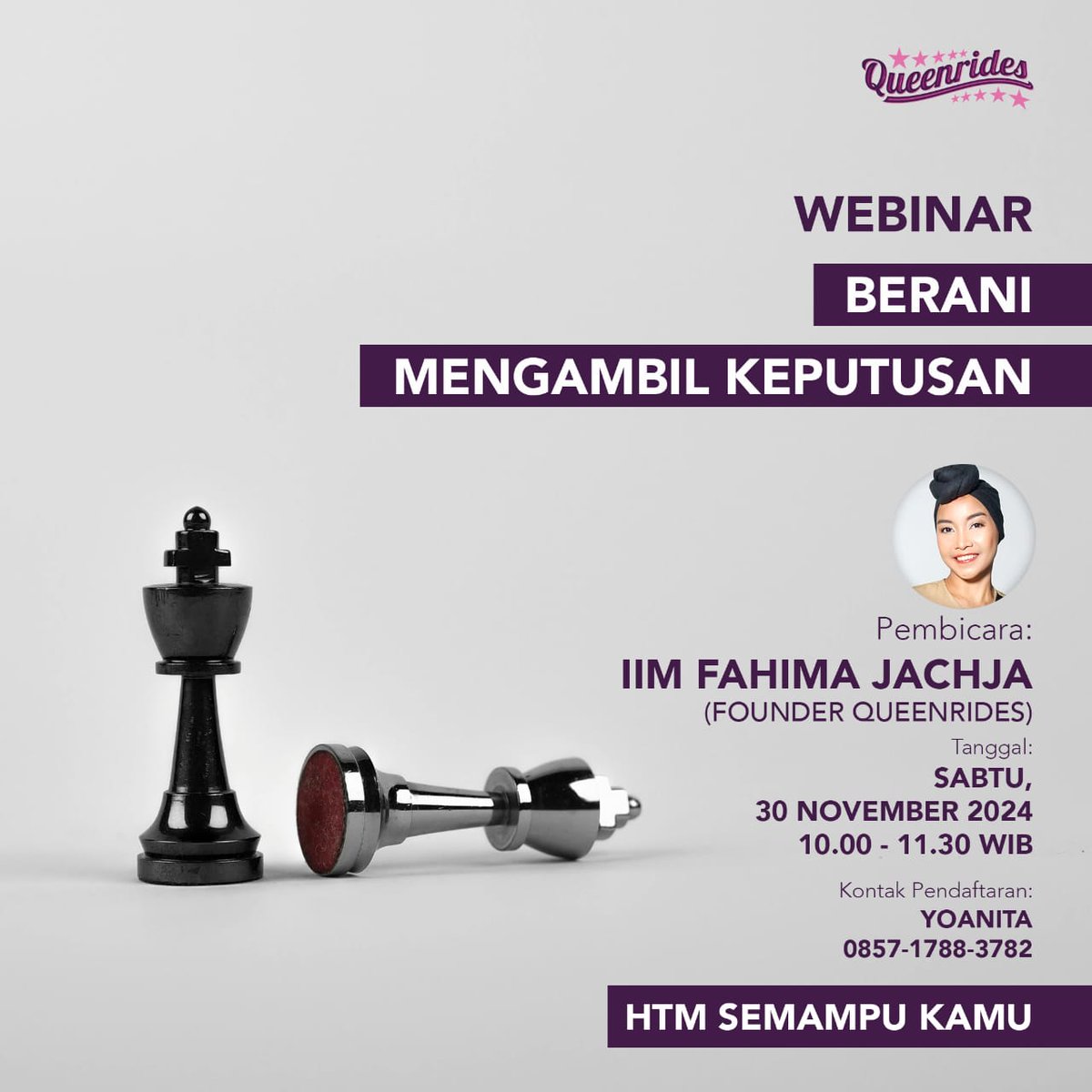 Mengambil keputusan memang tidak mudah. Bukan hanya butuh keberanian, tapi juga pertimbangan matang.

Bagaimana supaya berani mengambil keputusan yang terukur risikonya?

Ikuti webinarnya, HTM Semampumu.

Daftar ke bit.ly/QueenridesBera…