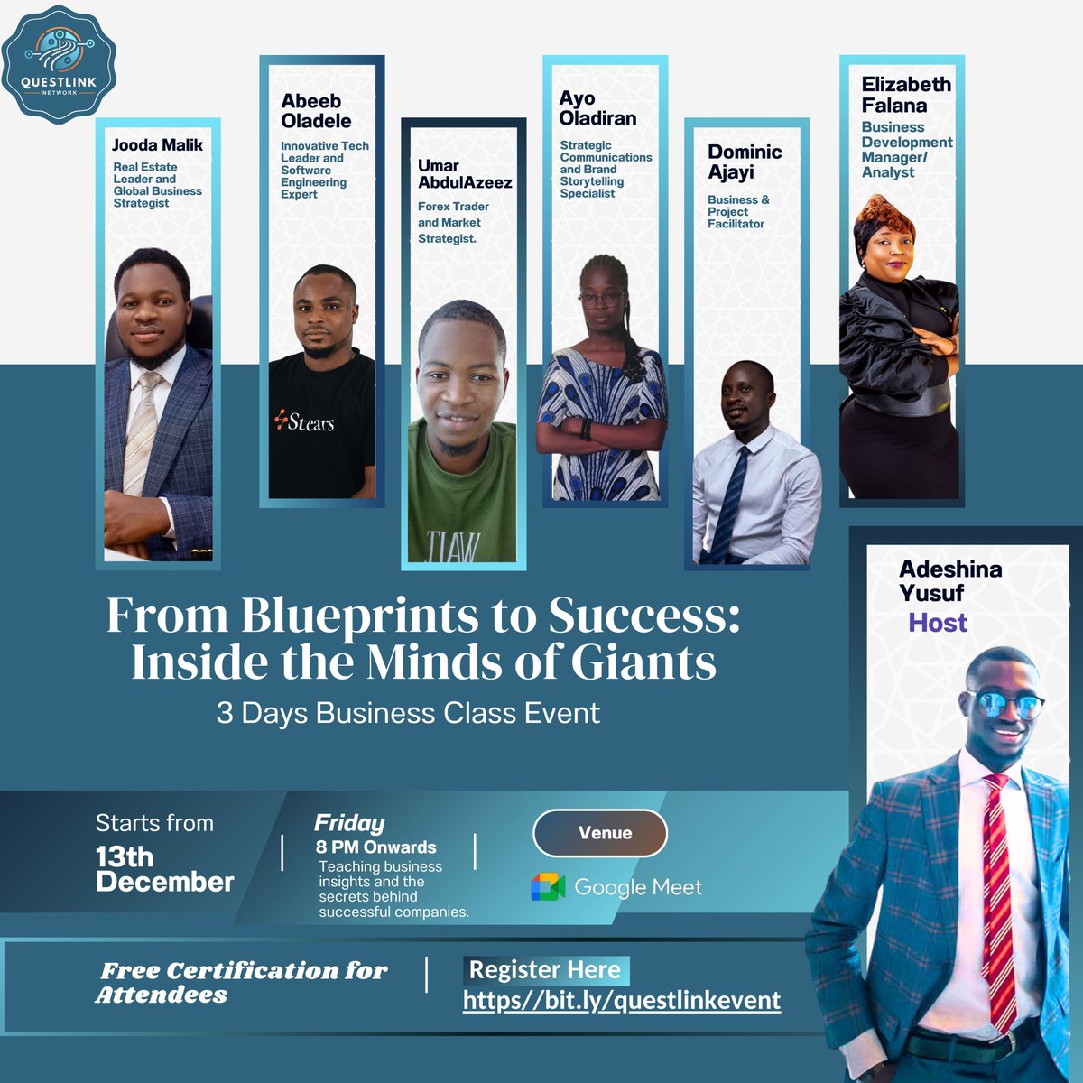 QuestlinkNet's tweet image. 🚀 Learn from industry leaders at QuestLink Network’s 3-Day Business Class Event: "From Blueprints to Success."

📅 Dec 13-15 | ⏰ 8 PM | 📍 Google Meet
🎓 Free Certification for attendees!
🎟️ Register now: bit.ly/questlinkevent
#BusinessSuccess  #questLinkevent