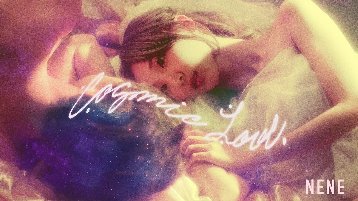 'And if you love me, love me  
Tell me now'

MV Out Now!
🔗youtu.be/9c2qz1sS038

#Nene_CosmicLove
#nenevader