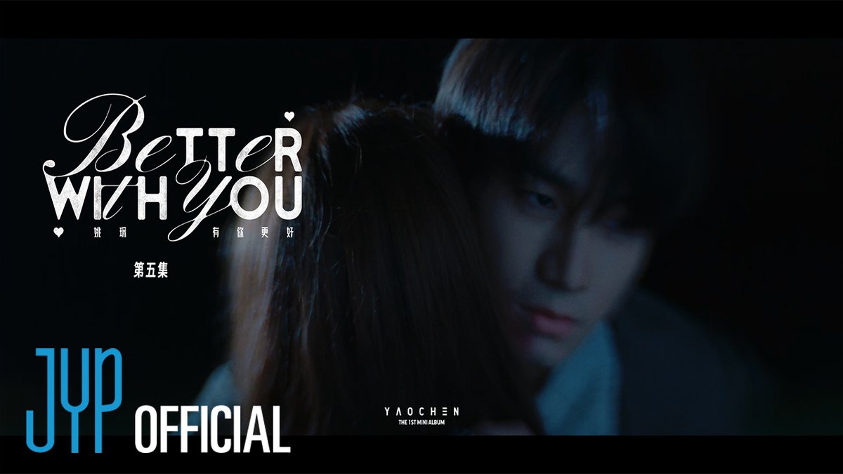 YAOCHEN｜The 1st Mini Album💽
Better With You 🦋 2024. 11. 26 12PM (CST) 

Music Drama EP05 (Sub EN/KR/TH)

'It's a dream, It's all a lie!' <a href="/Mengjia0203/">Jia</a> 

🔗youtu.be/x_PHj4qTtJA

#Betterwithyou #야오천 #YAOCHEN #yaochen
#有你更好 #姚琛 #Jia #지아 #YAOCHEN_Better_With_You