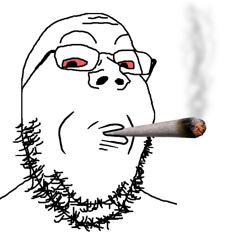 Hello, my dude. May I interest you in this new strain that was crossbred by the government to measurably drop your IQ and irreparably damage your time perception?