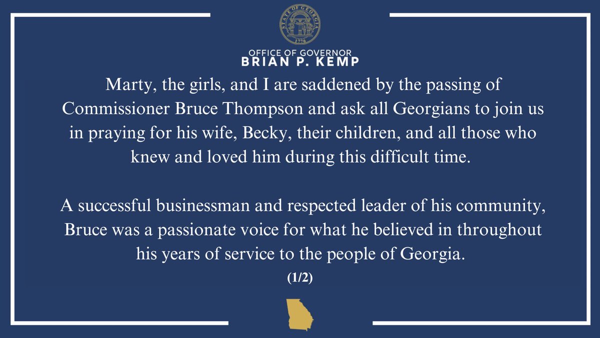 GovKemp's tweet image. Please see my statement on the passing of Commissioner Bruce Thompson: