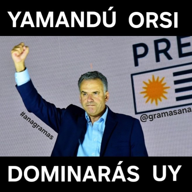 GramaSana's tweet photo. Epa. Predestinado el hombre.
Yamandú Orsi #anagramas 🇺🇾 https://t.co/q0aVbRmsLc
