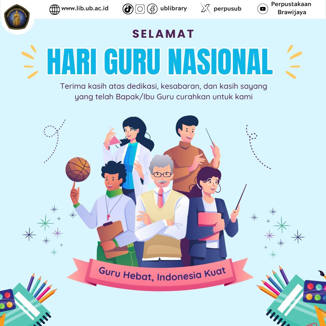 perpusub's tweet photo. Selamat Hari Guru Nasional 2024!

🌟 Sebelum kita menjadi mahasiswa, profesional, atau apa pun yang kita capai hari ini, kita semua adalah murid yang dibimbing oleh para guru. Mereka adalah pelita yang tak pernah padam, menerangi langkah pertama kita menuju masa depan. https://t.co/BUJgyBPH4W