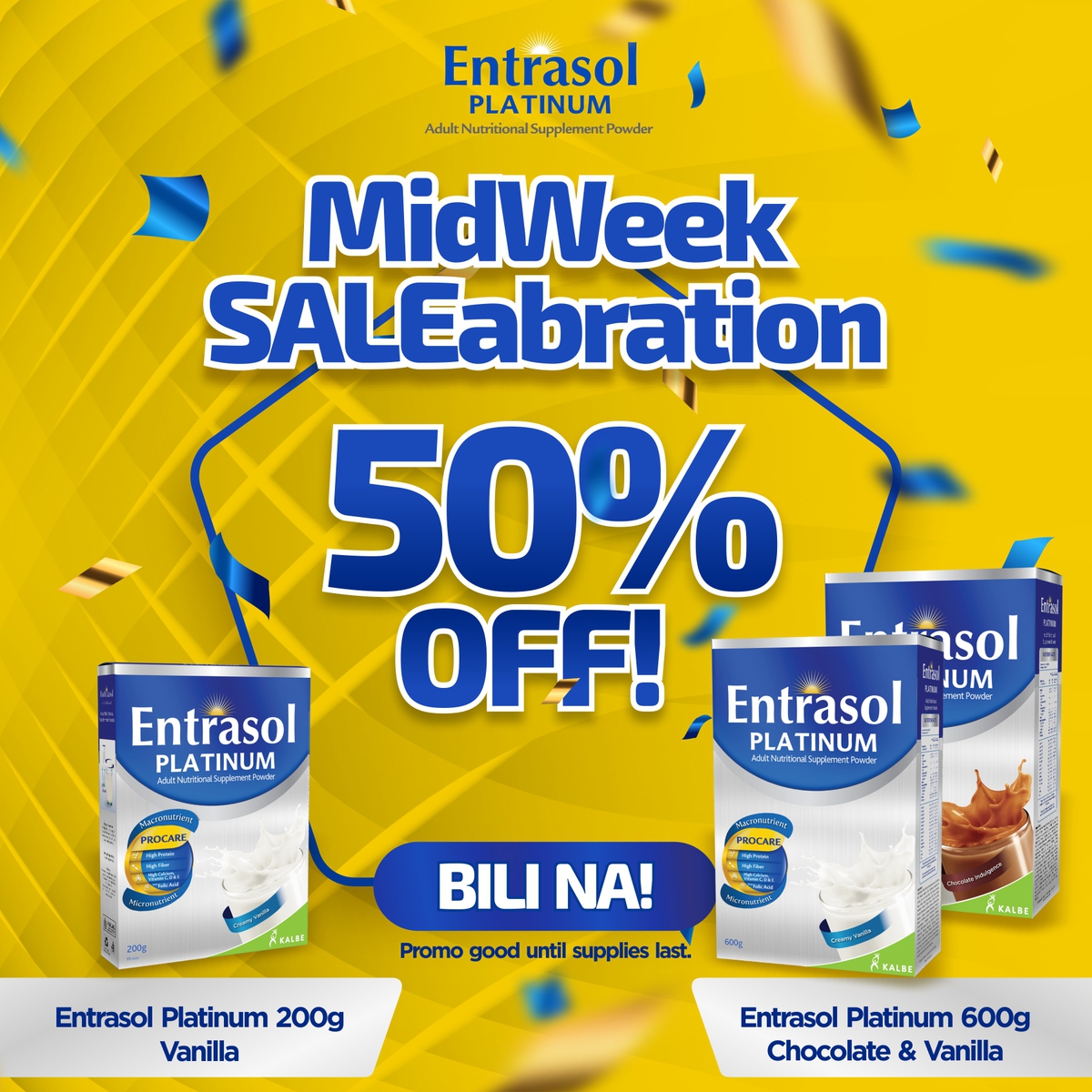 EntrasolP's tweet photo. LakasAtTalas refill with MIDWEEK SALEABRATION, 50% OFF on selected #EntrasolPlatinum products so you can #GetMoreBeMore for the rest of the week.

BUY NOW! Promo is good until supplies last.

Call (02) 889-52523/09178375536, email kalcare@kalbeinternational.com https://t.co/EQZNUbQN2j