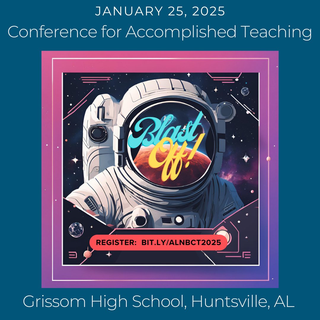 Join us for a conference in the Rocket City that's going to be Out of This World!  With over 40 sessions, there is something for every educator! bit.ly/alnbct2025  #alnbctnetwork #alabamaachieves