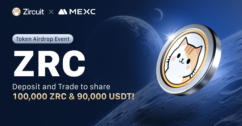 MEXC's tweet photo. 🔥 The @zircuit / $ZRC Token Airdrop Event is now LIVE!

👉 Deposit &amp; trade $ZRC to share 100,000 $ZRC &amp; 90,000 USDT in prizes!

⏰  Ends on 04:00 Dec 9 , 2024 (UTC)

🎁 Spread the word now to win a share of 600 USDT:
https://t.co/qsNwIuCKXD