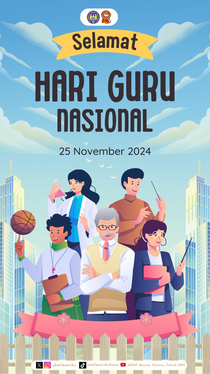 ✨SELAMAT MEMPERINGATI HARI GURU NASIONAL 2024✨

"Guru adalah cahaya di tengah gulita, pembangun bangsa, dan pencetak generasi emas"
Selamat Hari Guru Nasional 2024!

𝙁𝙤𝙡𝙡𝙤𝙬 𝙐𝙨!
Twitter : ukmfmatriks 
Instagram : ukmfmatriks
Youtube : UKMF Matriks Fakultas Teknik UNY