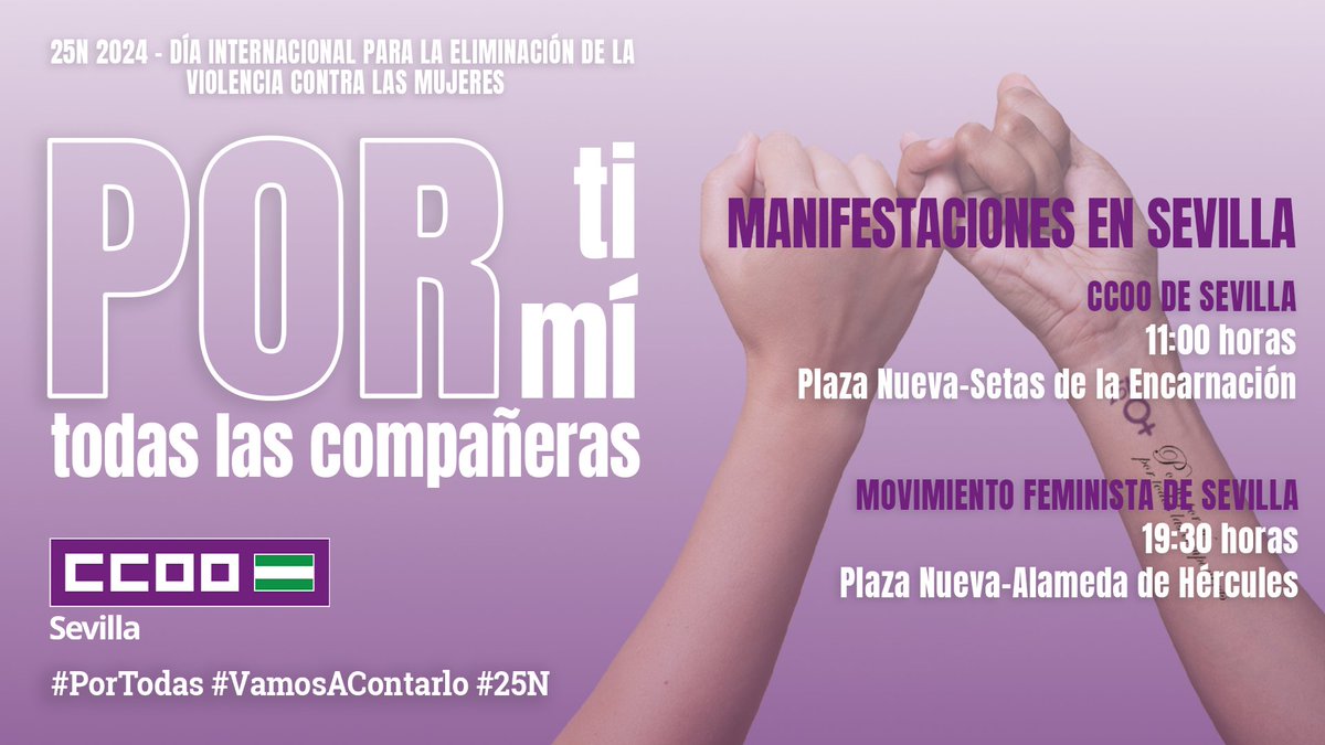 CCOO de Sevilla (@ccoosevilla) on Twitter photo 🟣Este #25N, #PorTodas, #VamosaContarlo, y vamos a salir a la calle en #Sevilla.
📢MANIFESTACIÓN DE @CCOOSEVILLA: 11:00 horas, de Plaza Nueva a las Setas.
📢MANIFESTACIÓN DE <a href="/MMFFSvq/">Movimiento Feminista Sevilla</a>: 19:30 horas, de Plaza Nueva a la Alameda.
¡ÚNETE CONTRA LA #VIOLENCIAMACHISTA! 🟣Este #25N, #PorTodas, #VamosaContarlo, y vamos a salir a la calle en #Sevilla.
📢MANIFESTACIÓN DE @CCOOSEVILLA: 11:00 horas, de Plaza Nueva a las Setas.
📢MANIFESTACIÓN DE <a href="/MMFFSvq/">Movimiento Feminista Sevilla</a>: 19:30 horas, de Plaza Nueva a la Alameda.
¡ÚNETE CONTRA LA #VIOLENCIAMACHISTA!