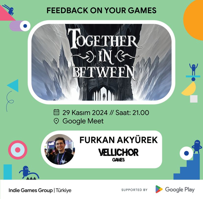 Feedback On Your Games ile karşınızdayız 🥳
Bu özel etkinlikte, Vellichor Games'in yeni oyunu Together In Between tanıtılacak ve oyun hakkında geri bildirim toplanacak. 🌟

29 Kasım 2024 | 21.00 | 

Google Meet Linki için Kommunity sayfamıza göz atın; buff.ly/3CF8zMT