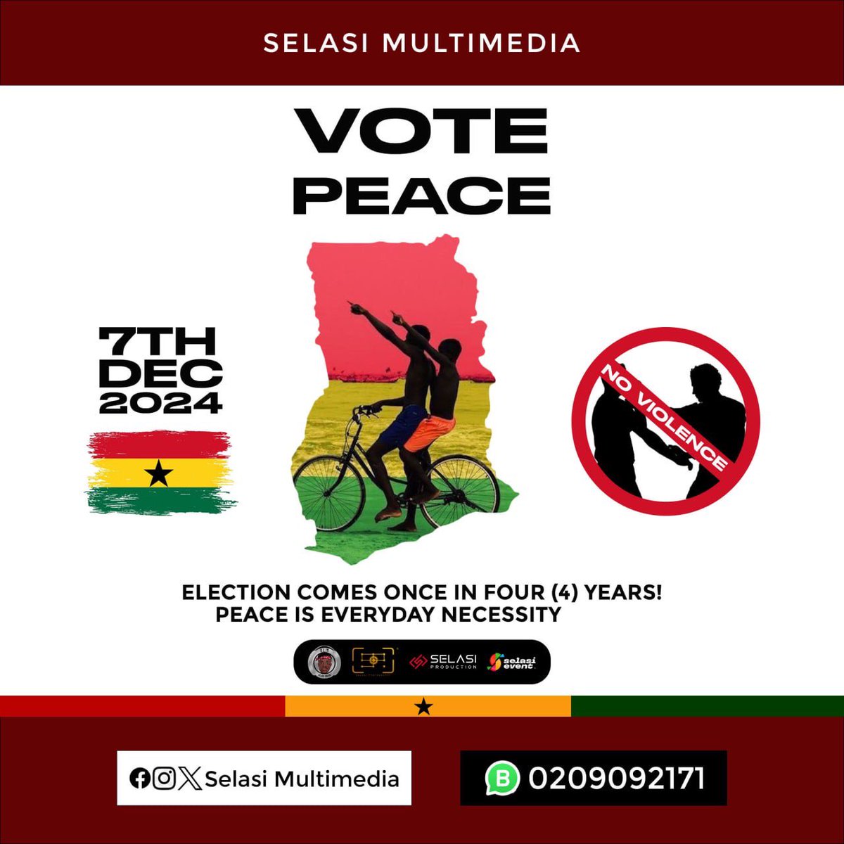 Selasi_Music's tweet photo. ELECTION COMES ONCE IN FOUR YEARS but PEACE IS EVERYDAY NECESSITY ☮️

Ghana 🇬🇭, As we approach December 2024, let's stand together with the message No WAR, VOTE PEACE."

Cc 💻👽💻: @SelasiPhotogra1 

#VotePeace2024

#SELASI_MULTIMEDIA https://t.co/B0ielo9oql