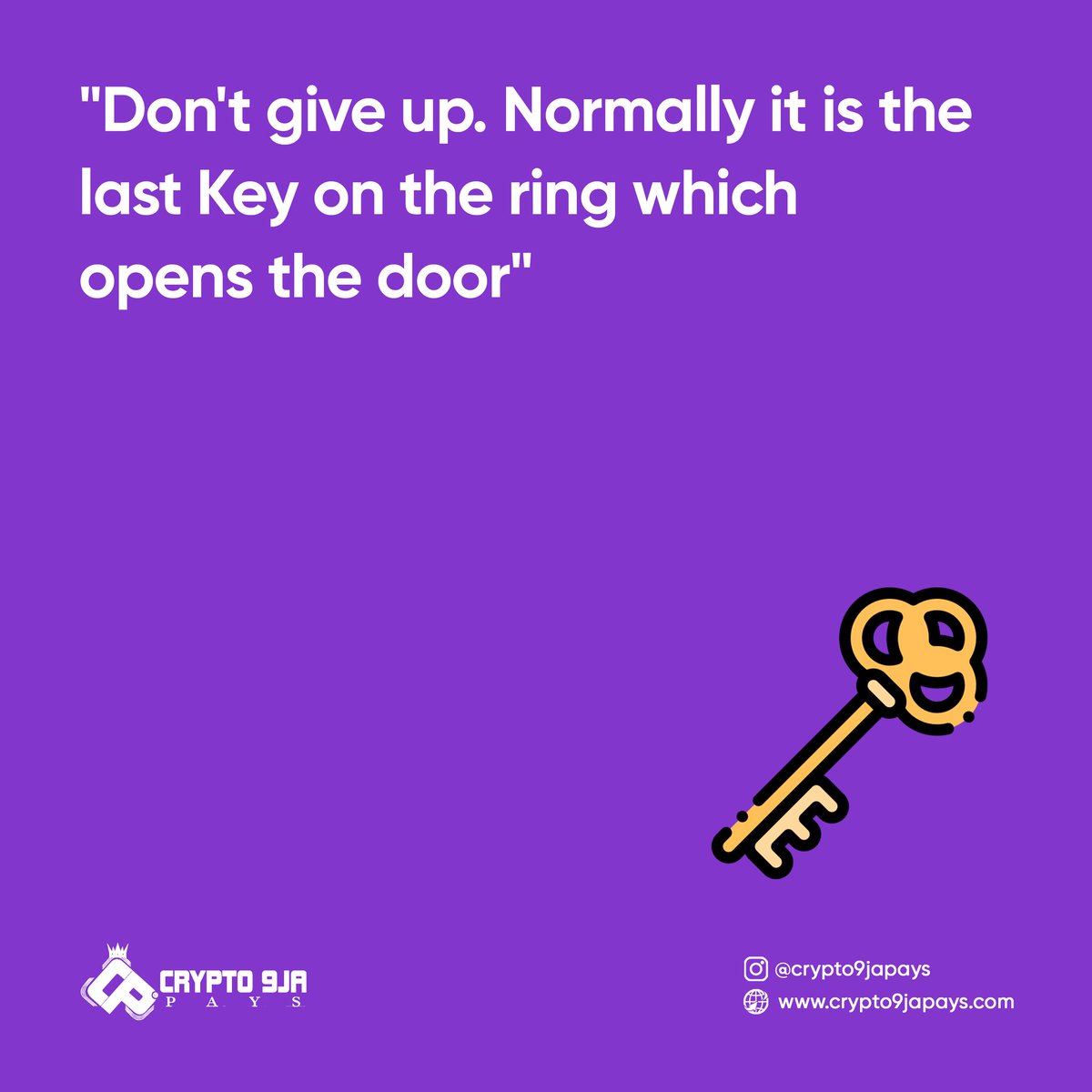 crypto9japays's tweet photo. Don't give up. The last key might be the one that opens the door. Keep going this week!

Do all your exchanges with us today !
Get started by signing up - https://t.co/OqRV0X56zP

#StayWithUs https://t.co/JO6RufvON9
