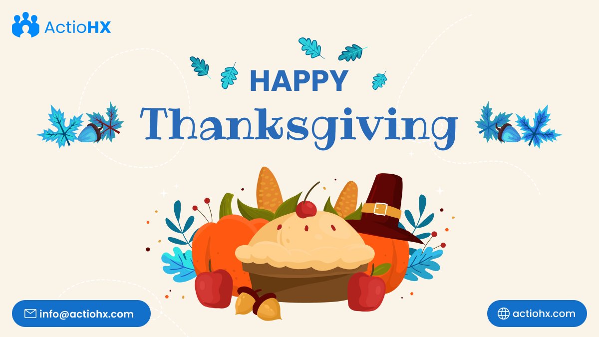 Happy Thanksgiving from ActioHX team! We're grateful for our amazing clients and partners. Wishing you a wonderful day filled with joy and gratitude.
#ActioHX #Thanksgiving #Grateful