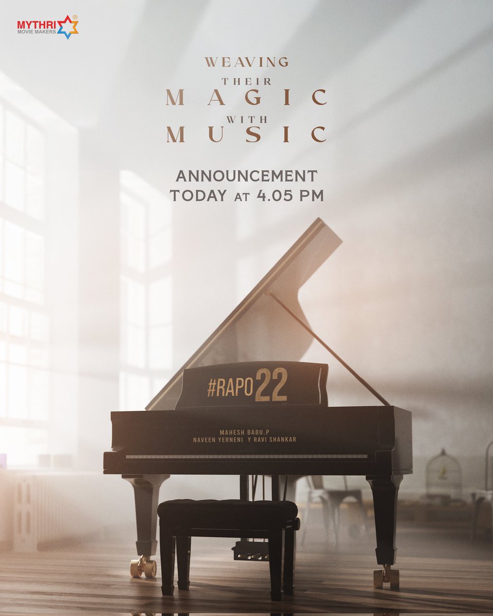 Mahesh Babu Pachigolla (@filmymahesh) on Twitter photo The untold emotions of #RAPO22 will be told with some sensational music and score ✨
And someone very exciting is on board for the musical magic ❤️🔥
Announcement today at 4.05 PM. Stay tuned!
Shoot begins soon.
<a href="/ramsayz/">RAm POthineni</a> <a href="/bhagyasriiborse/">Bhagyashri Borse</a> <a href="/filmymahesh/">Mahesh Babu Pachigolla</a> <a href="/MythriOfficial/">Mythri Movie Makers</a> The untold emotions of #RAPO22 will be told with some sensational music and score ✨
And someone very exciting is on board for the musical magic ❤️🔥
Announcement today at 4.05 PM. Stay tuned!
Shoot begins soon.
<a href="/ramsayz/">RAm POthineni</a> <a href="/bhagyasriiborse/">Bhagyashri Borse</a> <a href="/filmymahesh/">Mahesh Babu Pachigolla</a> <a href="/MythriOfficial/">Mythri Movie Makers</a>