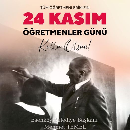 Başta Başöğretmen Gazi Mustafa Kemal Atatürk olmak üzere, tüm öğretmenlerimizin 24 Kasım Öğretmenler Gününü Kutlu Olsun...