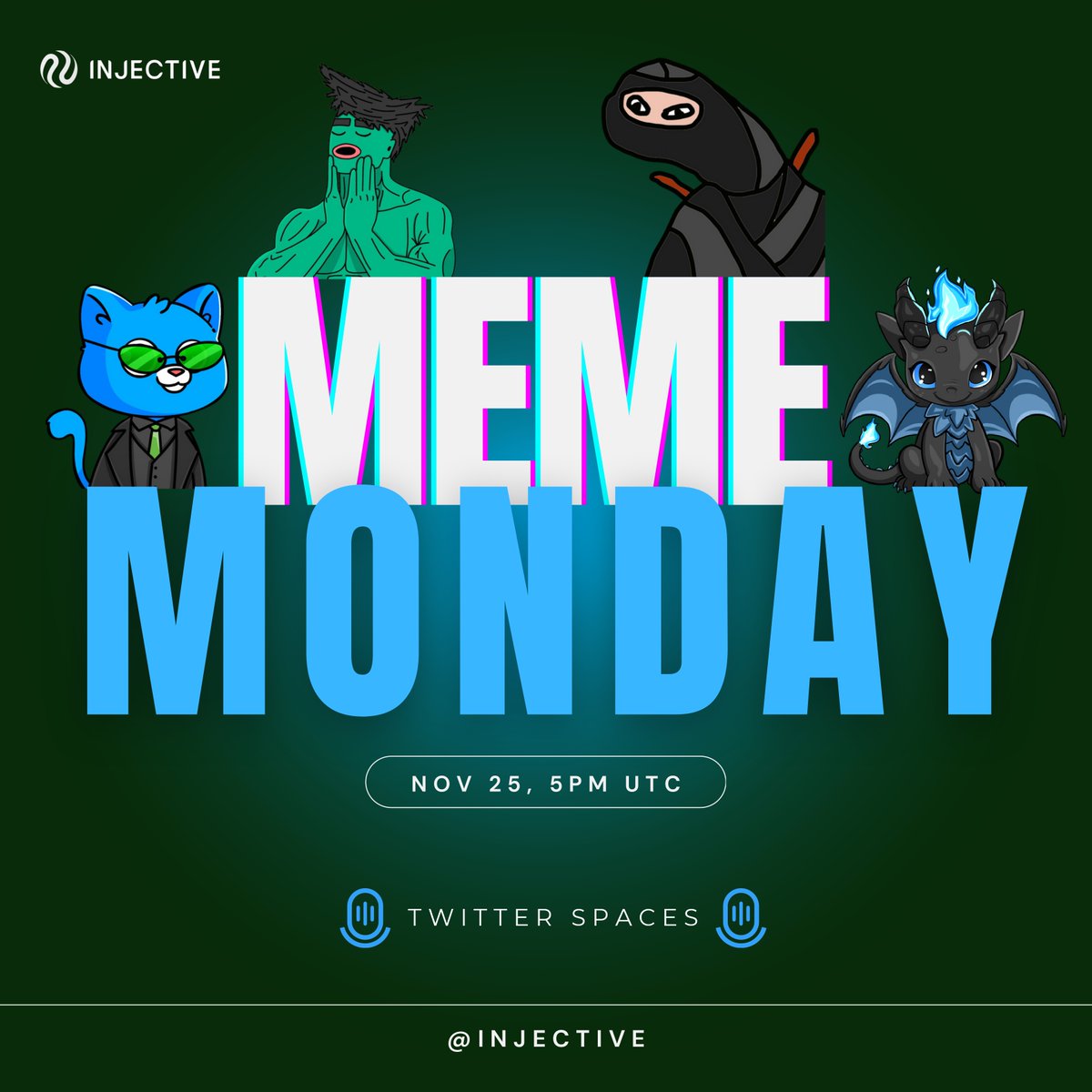 joyainsPRMR's tweet photo. Meme Monday is back and it's about to be 🔥

Join the hype with #InjectiveQuants, #xiiicoin, #AGENT, #InjHobos, #nonja_inj, #kira, #PremierNinjas & more.

🗓️ Today, Nov 25th
⏰ 12 PM ET
Set your reminder 👉 https://t.co/XSbo7d1QGt

Let’s dive in! Who’s with me? 👀
#Injective #Bullish
