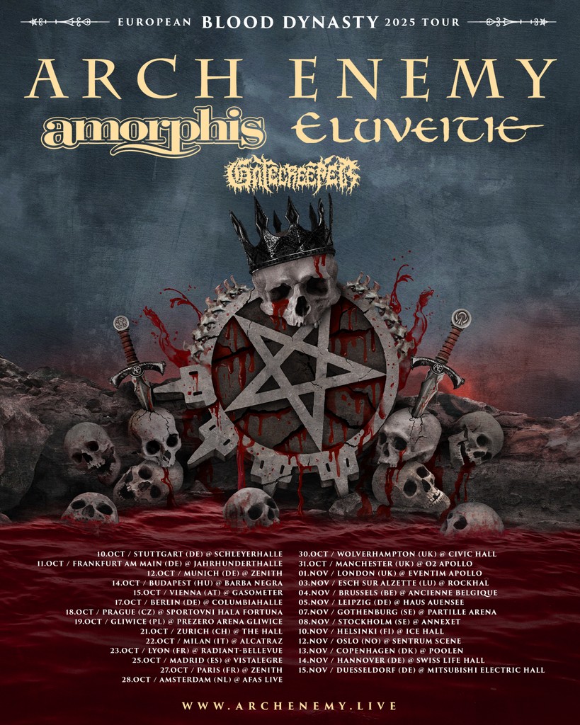archenemymetal's tweet image. 𝐄𝐔𝐑𝐎𝐏𝐄𝐀𝐍 𝐁𝐋𝐎𝐎𝐃 𝐃𝐘𝐍𝐀𝐒𝐓𝐘 𝟐𝟎𝟐𝟓 𝐓𝐎𝐔𝐑

ARCH ENEMY
W/ SPECIAL GUESTS AMORPHIS / ELUVEITIE
&amp;amp; GATECREEPER

Tickets go on sale Nov. 27th, 10am CET. We can't wait to see you again!🔥⁠

#ARCHENEMY #AMORPHIS #ELUVEITIE 
#GATECREEPER #LIVE #TOUR #BLOODDYNASTY