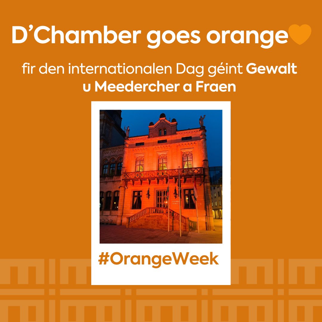 ChambreLux's tweet photo. 🧡 Eng orange Chamber🧡 👩‍👧

Haut um Internationalen Dag géint Gewalt u Meedercher a Fraen ënnerstëtzt d’Chamber d’Sensibiliséierungscampagne vun der #OrangeWeek . 

#stopviolenceagainstwomen #nomoreviolenceagainstwomen #lëtzsaynototheviolenceagainstwomen https://t.co/SBKDA5CvU5