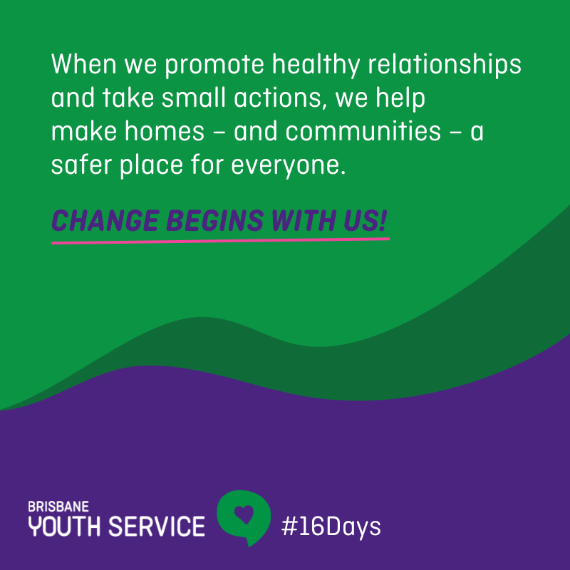 BrisbaneYouthService (@brisythservice) on Twitter photo Today is International Day for the Elimination of Violence against Women, and the start of #16DaysOfActivism. 
DFV is a leading cause of youth homelessness. We’re working to break the cycle through safety, early intervention and recovery. Together, let’s build safer futures. Today is International Day for the Elimination of Violence against Women, and the start of #16DaysOfActivism. 
DFV is a leading cause of youth homelessness. We’re working to break the cycle through safety, early intervention and recovery. Together, let’s build safer futures.
