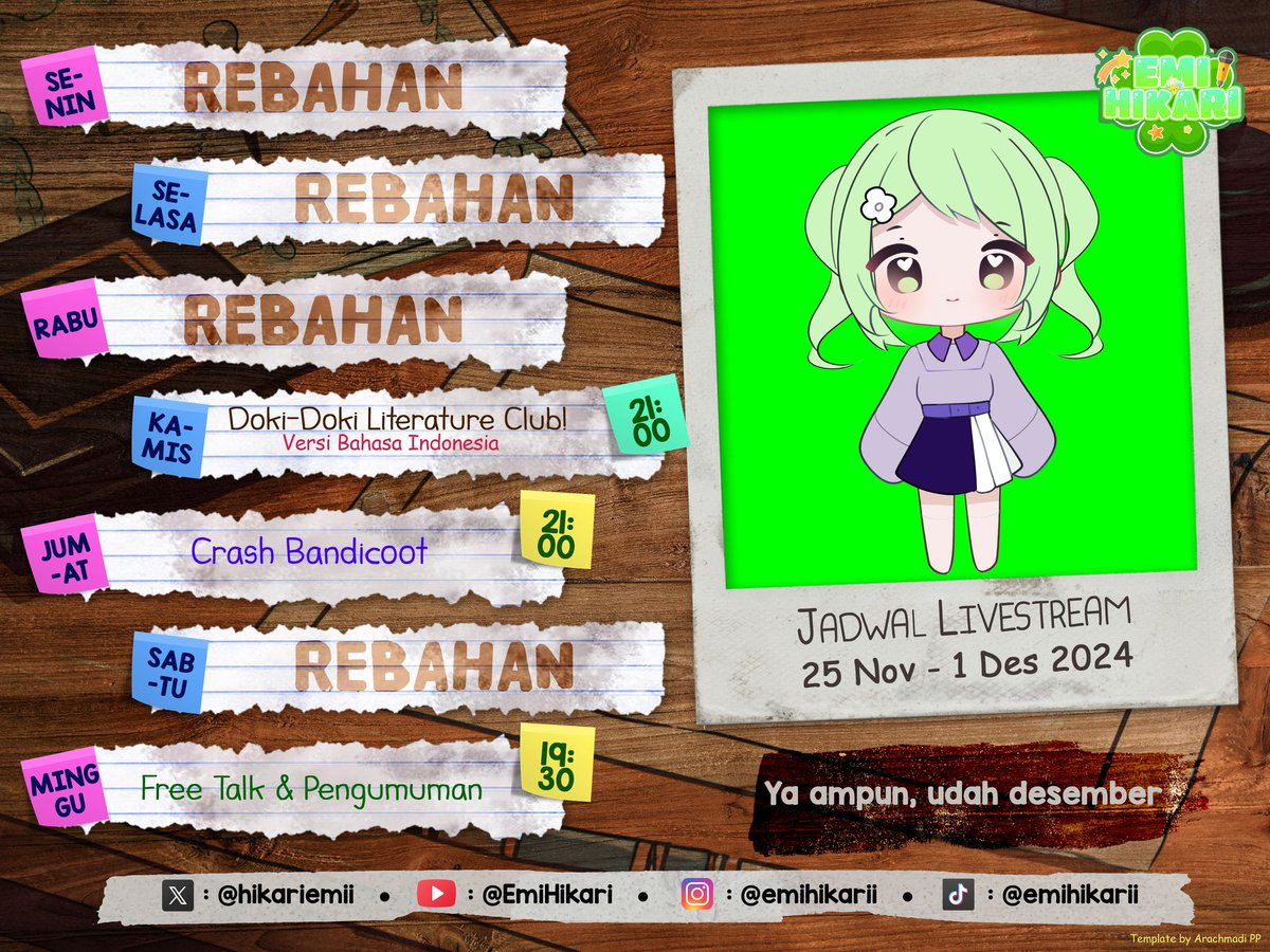 lyraazaleaa's tweet photo. 🌳Weekly Schedule 🌳
💚 25 November - 1 Desember 2024 💚
Akhir minggu ini bakal ada pengumuman penting, jangan lupa mampir yaa
Hashtag:
General: #EmiHikari
Friend Name: #HikariS
Art: #EmiNArt
Live & Clips: #EmiAct
Meme: #emikari
Musik: #Emuse
Announcement: #jarkomi https://t.co/ZxMeMMVkpa