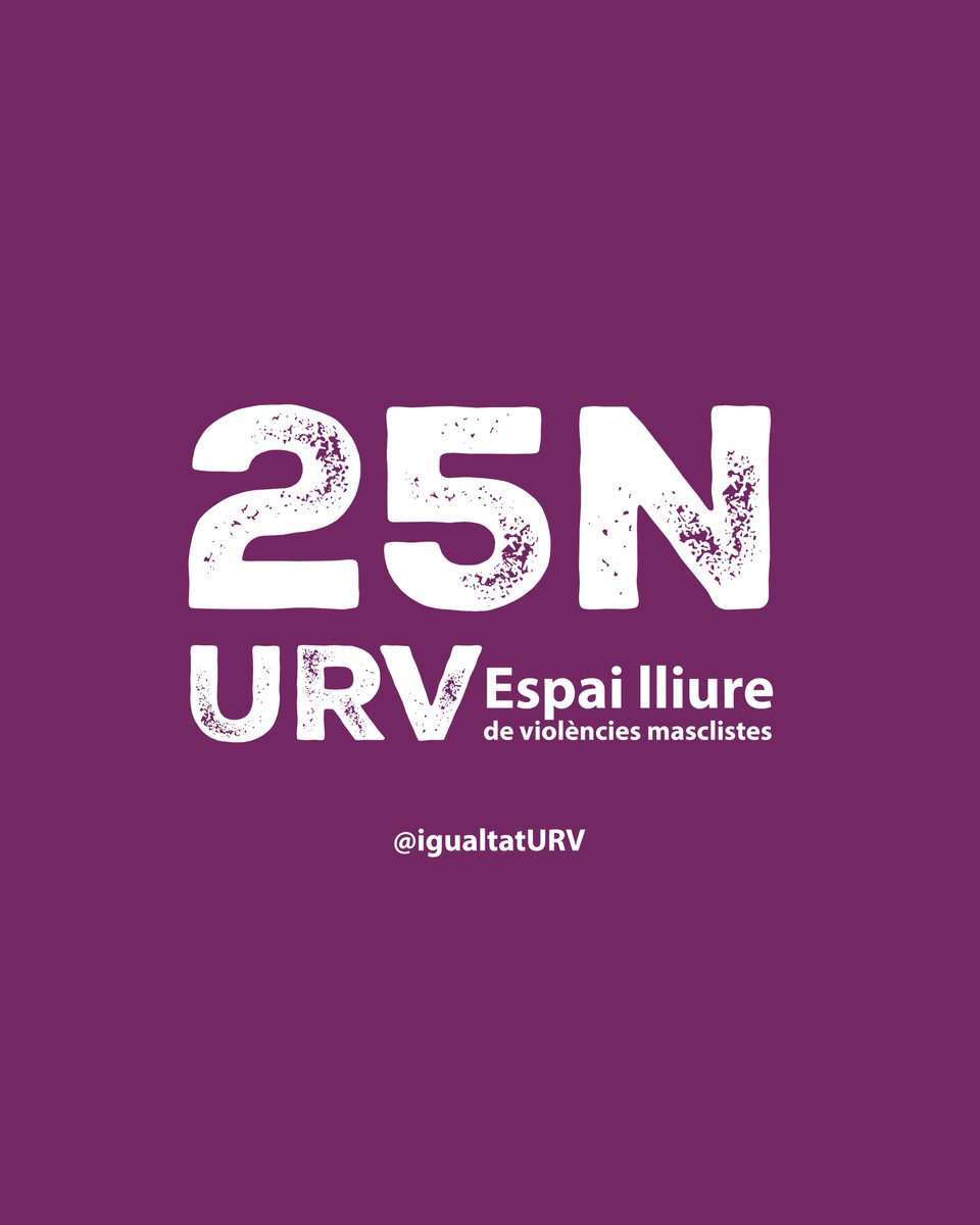 Avui, #25N tornem a recordar que les violències masclistes no tenen cabuda a la Universitat.

No estàs sola. 
T'escoltem i t'acompanyem. 
El silenci és còmplice. 
Lliures i sense por.

#URV Espai lliure de violències masclistes