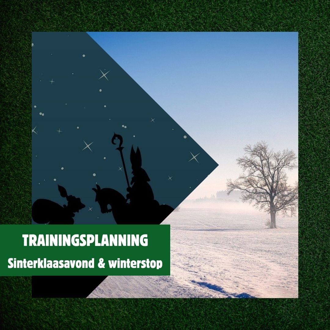SINTERKLAAS EN WINTERSTOP | Ook dit jaar valt Sinterklaas’ verjaardag weer op een trainingsavond. Dat betekent dat er op donderdag 5 december niet getraind zal worden.
Lees onze website voor de planning van de trainingen voor en na de winterstop!