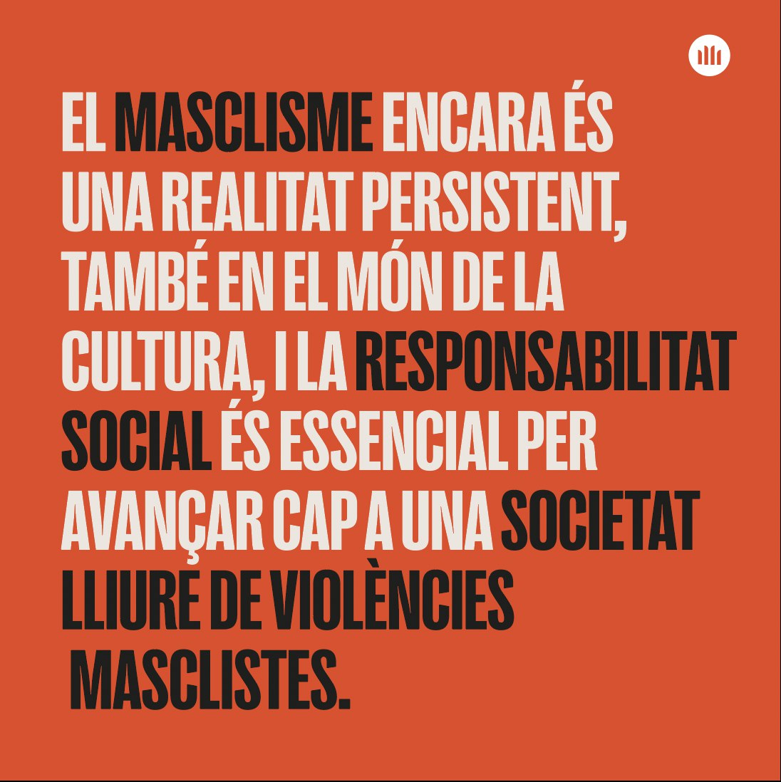 Per una cultura lliure de violències masclistes.

25N. Dia internacional per a l'eliminació de la violència contra les dones.