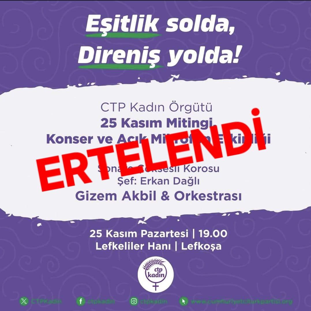 CTP KADIN Örgütü olarak yarın düzenleyeceğimiz konserimizi kötü hava şartları nedeniyle ileriki bir tarihe erteliyoruz. Saat 17.30'da bileşeni olduğumuz 25 KASIM ORGANİZASYON KOMİTESİ'nin yürüyüşü için KUMSAL PARK'TA buluşuyoruz!