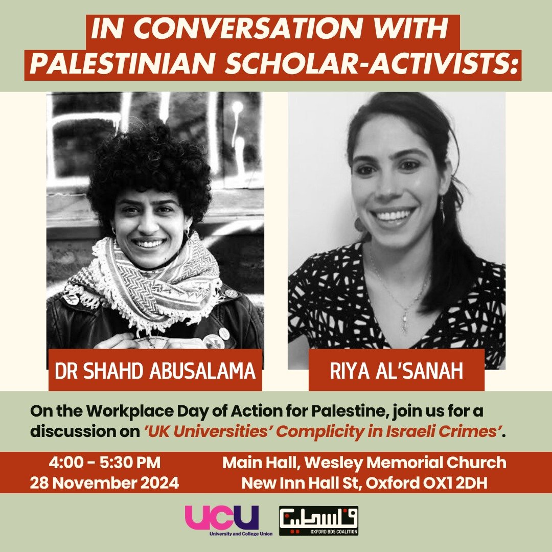 On November 28, the Workplace Day of Action for Palestine, Oxford UCU &amp; the Oxford BDS Coalition are hosting a discussion with two prominent Palestinian scholar-activists. See 👇 for venue &amp; time

Please SHARE among your networks &amp; REGISTER here: bit.ly/action-rsvp  <a href="/ucu/">UCU</a> 1/4